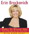 Erin Brockovich Book Take It From Me