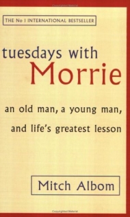 Tuesdays with Morrie